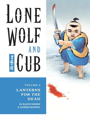 cover image of Lone Wolf and Cub, Volume 6